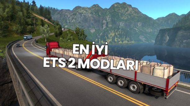 En İyi ETS 2 Modları