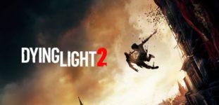 Dying Light 2 Ertelenebilir !