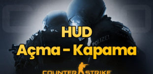 CSGO Hud Açma – Kapama