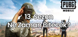 PUBG Mobile 13. Sezon Ne Zaman Bitecek?