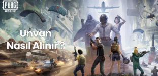 PUBG Mobile Unvan Nasıl Alınır ?