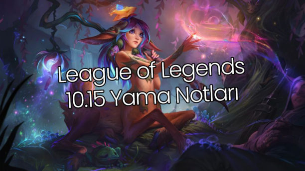 LOL 10.15 Yama Notları