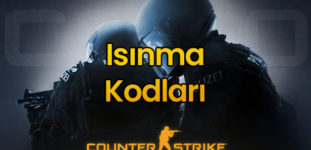 CSGO Isınma Kodları