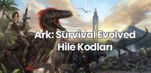 ARK Survival Evolved Hile Kodları