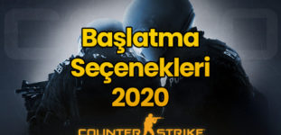 CSGO Başlatma Seçenekleri 2020