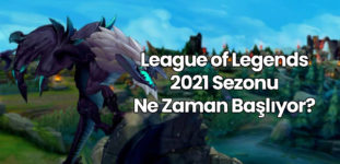 LOL 2021 Sezonu Ne Zaman Başlıyor?