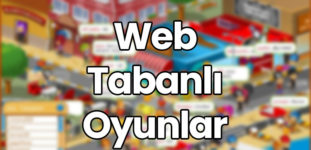 Web Tabanlı Oyunlar – Browser Tabanlı Oyunlar