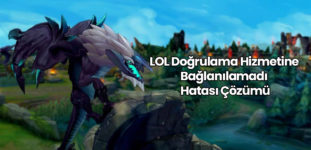 LOL Doğrulama Hizmetine Bağlanılamadı