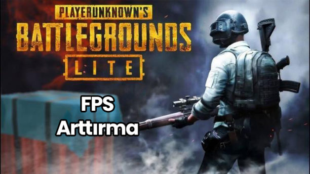 PUBG Lite FPS Arttırma