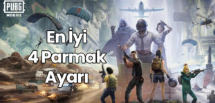 PUBG Mobile 4 Parmak Ayarı