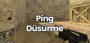 CS 1.6 Ping Düşürme