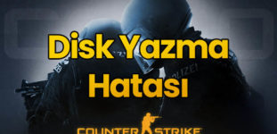 CS GO Disk Yazma Hatası Çözümü