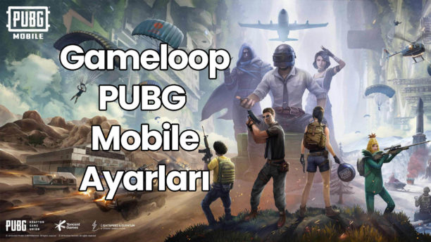 Gameloop PUBG Mobile Ayarları 2021