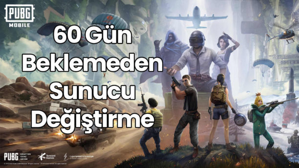 PUBG Sunucu Değiştirme 60 Gün Beklemeden