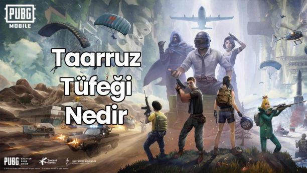 PUBG Taarruz Tüfeği Nedir?