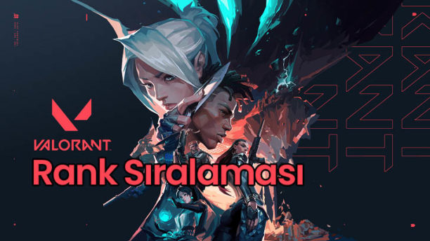 Valorant Rank Sıralaması